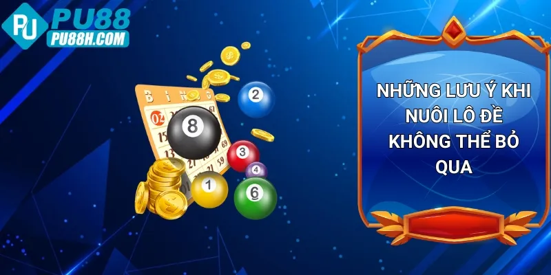 nhung-luu-y-vang-khi-nuoi-lo-de-ban-khong-the-bo-qua